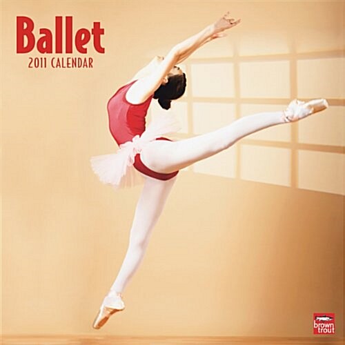 Ballet 2011 Square 12X12 Wall Calendar (Calendar, Wal)