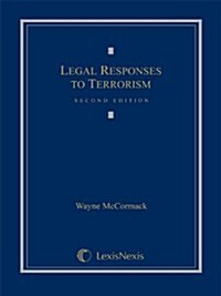 Legal Responses to Terrorism, 2nd Edition (Hardcover, 2nd)