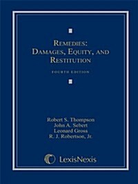 Remedies: Damages, Equity and Restitution (Hardcover, Fourth Edition)