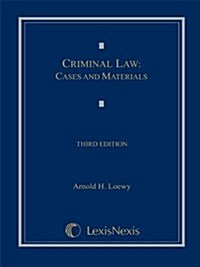 Criminal Law: Cases and Materials (Hardcover, 3rd)