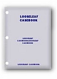 Sports Law: Cases and Materials (2011 Loose-Leaf Version) (Ring-bound, 7th)