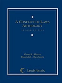 A Conflict of Laws Anthology (Paperback, 2nd)