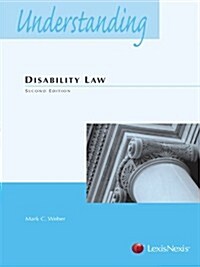 Understanding Disability Law (Paperback, 2nd)