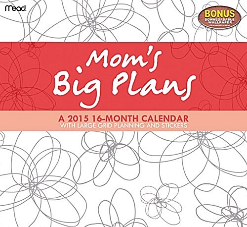 Moms Big Plans Wall Calendar (2015) (Calendar)