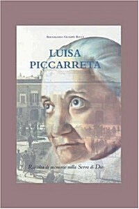 Luisa Piccarreta: Raccolta di Memorie Sulla Serva di Dio (Paperback)