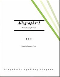 Allographs™ I Worksheets/Stories: Linguistic Spelling Program (Spiral-bound)