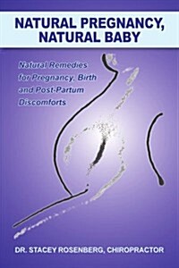 Natural Pregnancy, Natural Baby (Paperback)