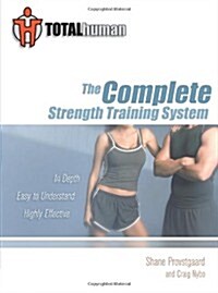 Total Human: The Complete Strength Training System (Paperback)
