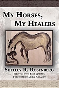 My Horses, My Healers (Paperback)