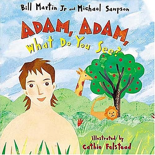 Adam, Adam What Do You See? (Board book)