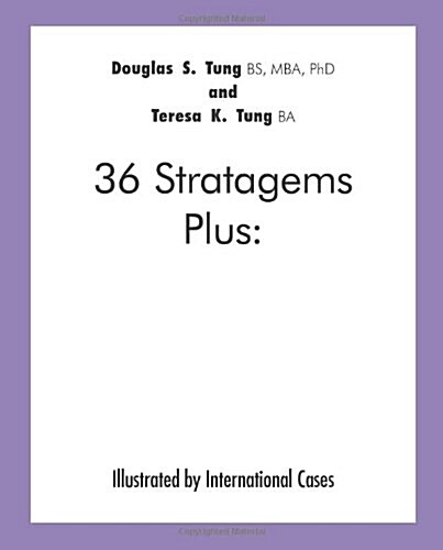 36 Stratagems Plus: Illustrated by International Cases (Paperback)
