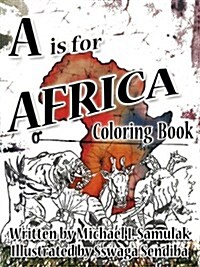 A is for Africa: Coloring Book (Paperback)