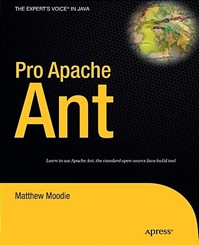 Pro Apache Ant (Paperback, 2012)