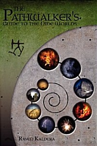 The Pathwalkers Guide to the Nine Worlds (Paperback)