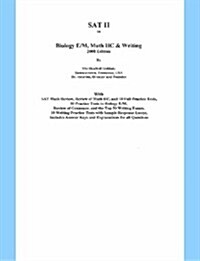 SAT II in Biology E/M, Math IIc & Writing (Paperback)