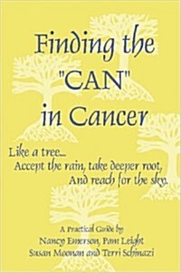 Finding the Can in Cancer (Paperback)