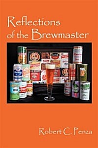 Reflections of the Brewmaster (Paperback)