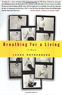 Breathing for a Living: A Memoir (Hardcover)