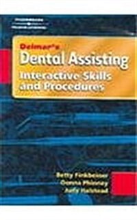 Delmars Dental Assisting: Interactive Skills and Procedures (CD-ROM, 2nd)