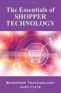 Essentials of Shopper Technology (Paperback)