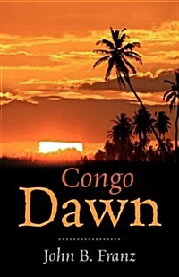 Congo Dawn (Paperback)