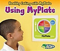 Using Myplate (Paperback)