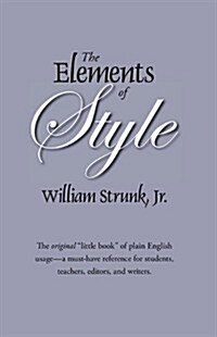 The Elements of Style: The Original Edition (Paperback)