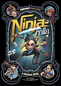 Ninja-Rella: A Graphic Novel (Hardcover)