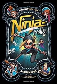 Ninja-Rella: A Graphic Novel (Paperback)