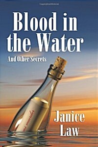 Blood in the Water and Other Secrets (Paperback)