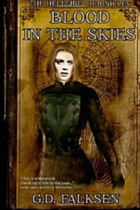 The Hellfire Chronicles: Blood in the Skies (Paperback)