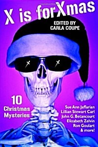 X Is for Xmas: 10 Christmas Mysteries (Paperback)