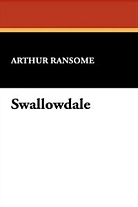 Swallowdale (Paperback)