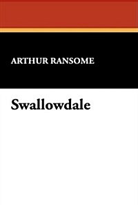 Swallowdale (Hardcover)