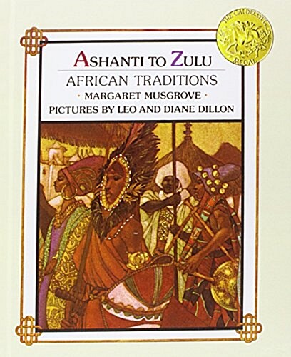 Ashanti to Zulu: African Traditions (Library Binding)