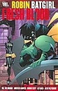 Robin - Batgirl - Fresh Blood (Library Binding)