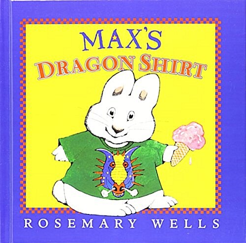 Maxs Dragon Shirt (Library Binding)
