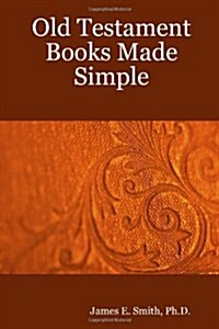 Old Testament Books Made Simple (Paperback)