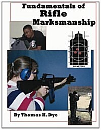Fundamentals of Rifle Marksmanship (Paperback)