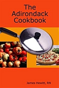 The Adirondack Cookbook (Paperback)