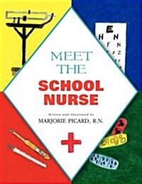 Meet the School Nurse (Paperback)