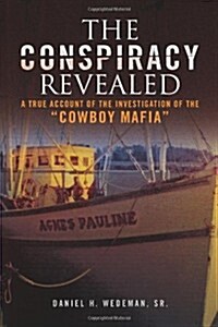 The Conspiracy Revealed (Paperback)