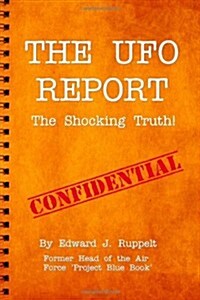 The UFO Report: The Shocking Truth! (Paperback)