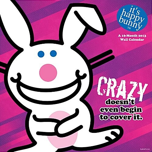 Its Happy Bunny 2013 Wall Calendar (Calendar, 16m Wal)