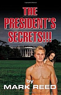 The Presidents Secrets!!! (Paperback)