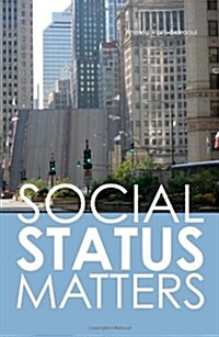 Social Status Matters (Paperback)