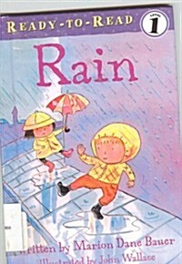 Rain (Ready-to-Read. Level 1) (Library Binding, Reprint)