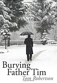 Burying Father Tim (Hardcover)