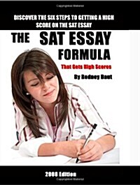 The SAT Essay Formula: That Gets High Scores (Paperback)