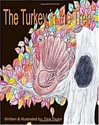 The Turkey in the Tree (Paperback)